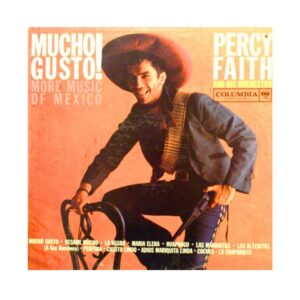 Percy Faith Mucho Gusto! More Music of Mexico - Vinile LP Originale Columbia